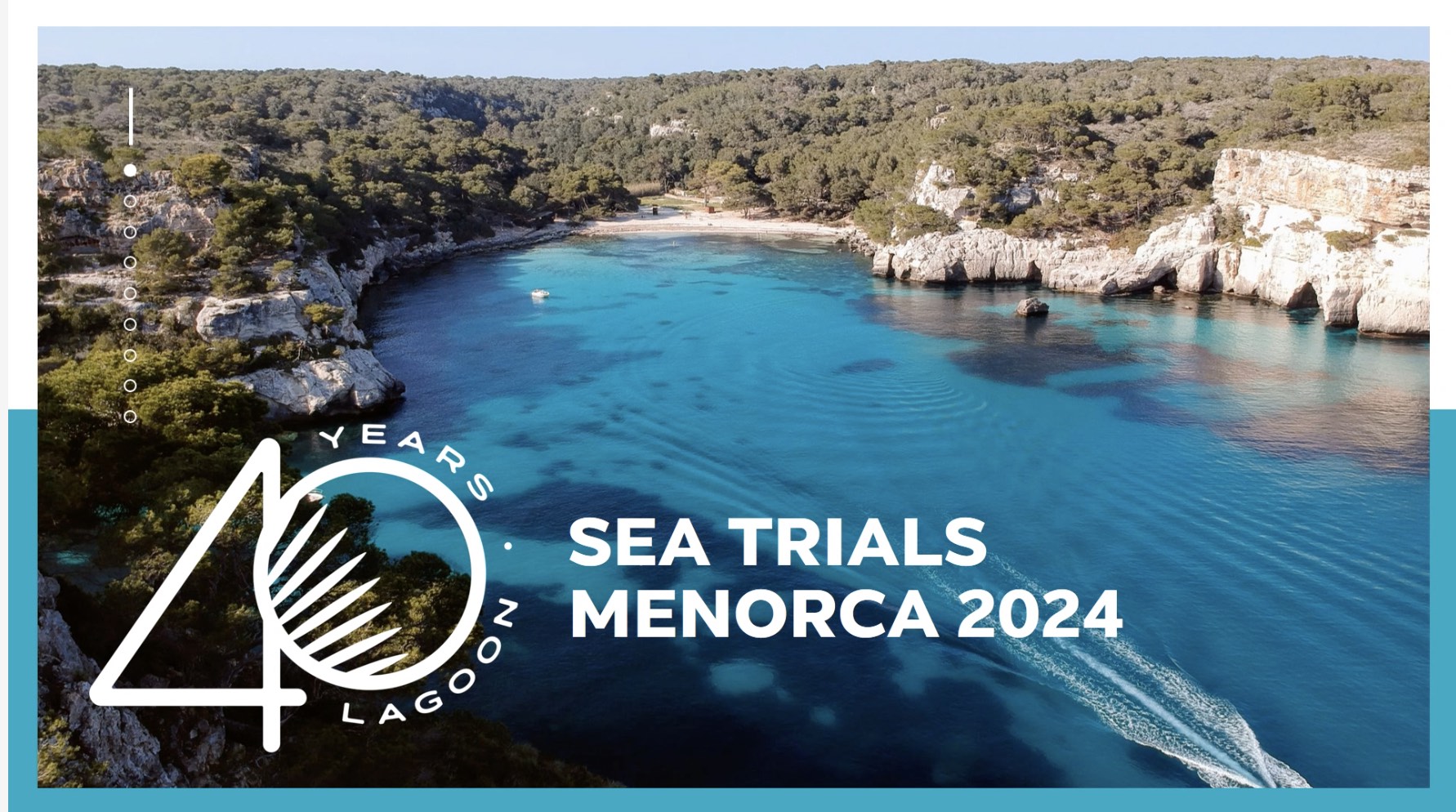 Lagoon Sea trials Menorca 2024
